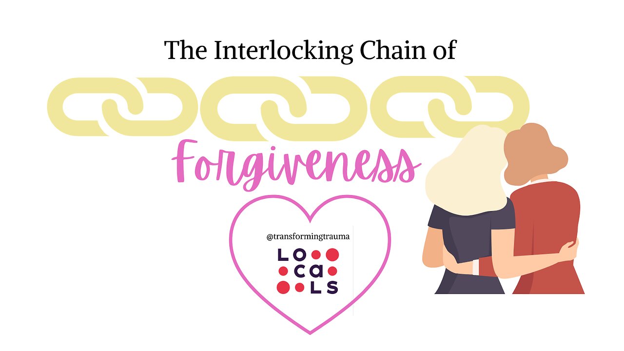 Interlocking Chain of Forgiveness