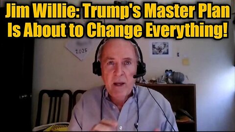 Jim Willie: Trump's Master Plan Is About to Change Everything!