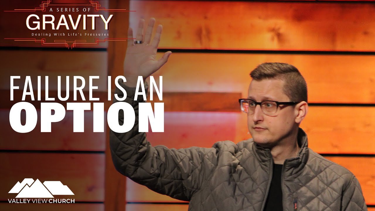 Failure is an Option