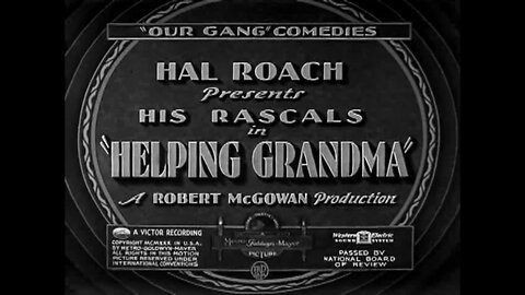 The Little Rascals - "Helping Grandma"
