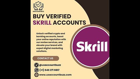 Best Deals to Buy Verified Skrill Accounts Online 2025