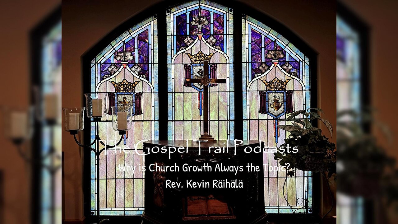 Why is Church Growth always The Topic?