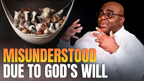 Misunderstood Due to God's Will - Morning Prayer