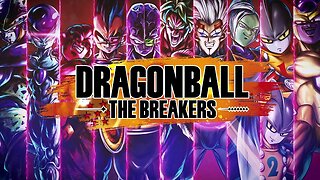 DRAGON BALL: THE BREAKERS – Season 9 Trailer