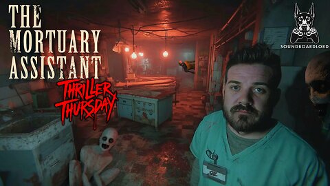 THE MORTUARY ASSISTANT! | Thriller Thursday