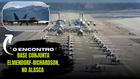 Trump e Putin no Coração da Defesa dos EUA-Base Conjunta Elmendorf–Richardson no Alasca