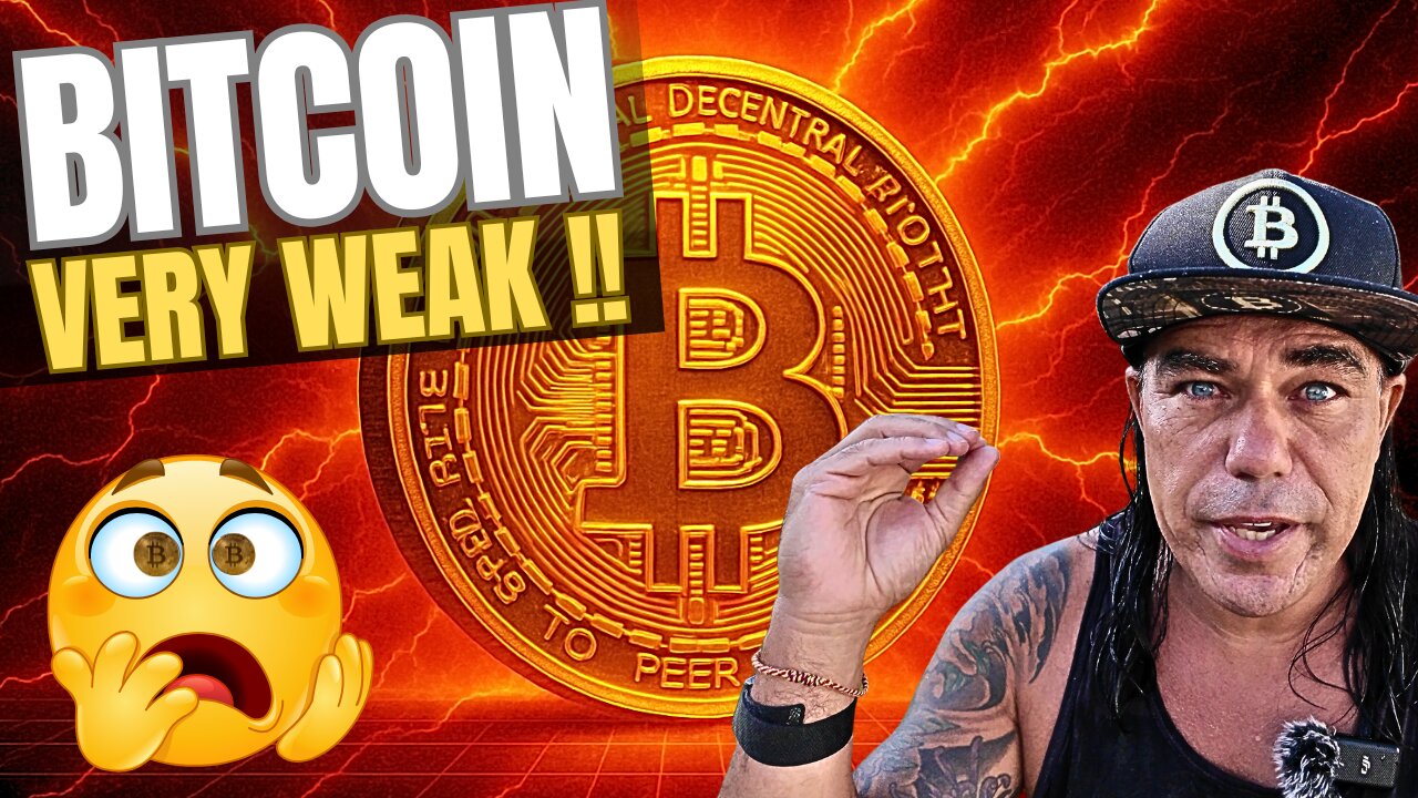 BITCOIN VERY WEAK BUT.....