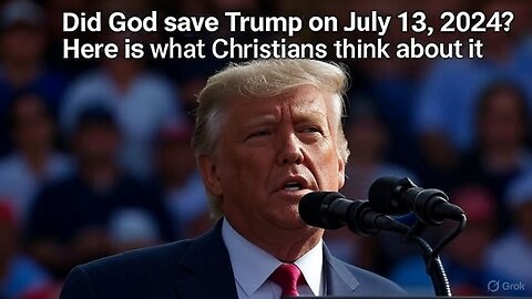 Did God save Trump on July 13, 2024? Here is what Christians think about it.