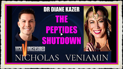 Dr. Diane Kazer Discusses The Peptides Shutdown with Nicholas Veniamin