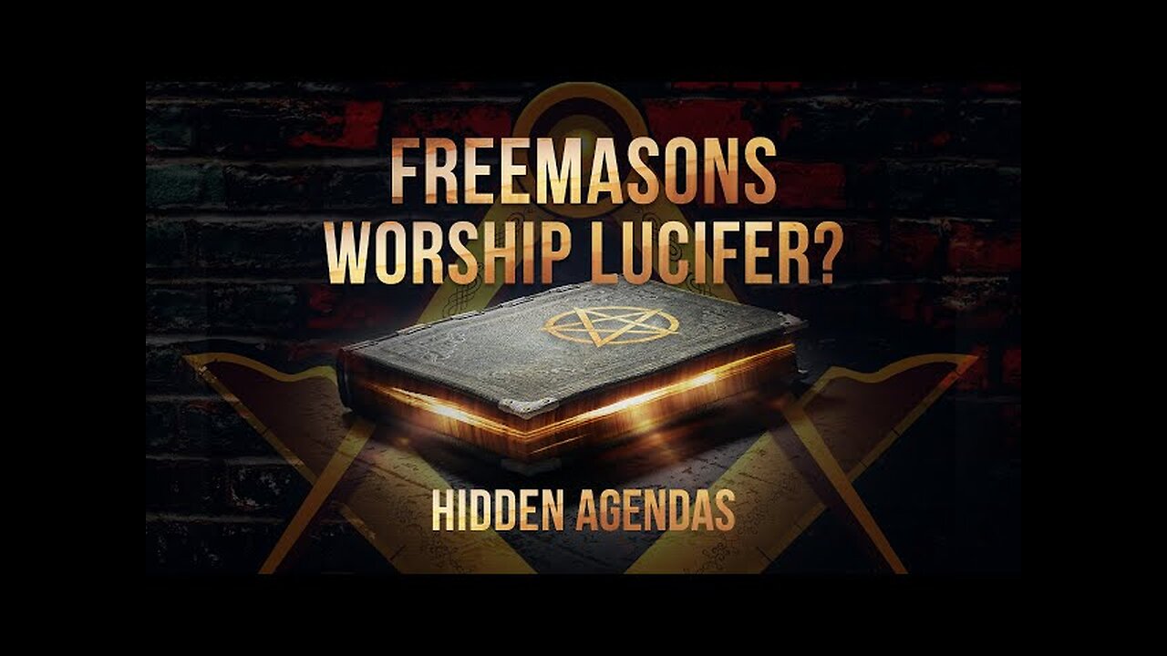 Total Onslaught 12: Do Freemasons Worship Lucifer - Hidden Agendas
