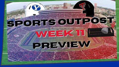 BYU vs Texas Tech - CFB Week 11 Preview