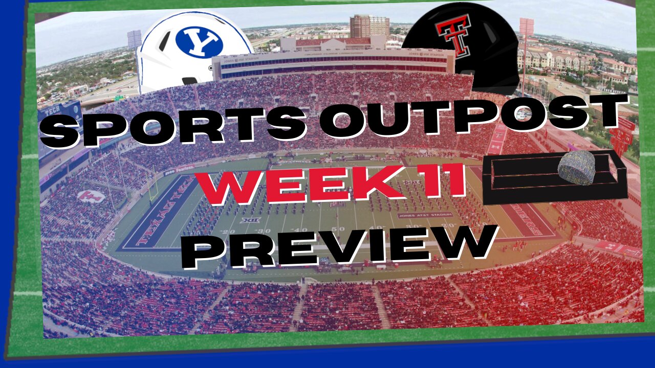 BYU vs Texas Tech - CFB Week 11 Preview