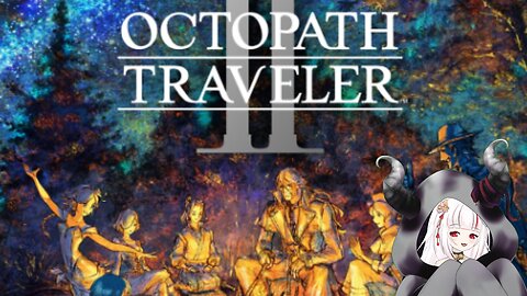 Octopath Traveler II: Cozy Day Questing