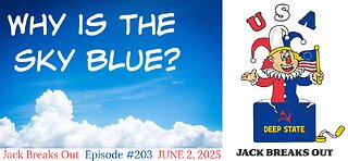 202: Why is the Sky Blue? June 2, 2025