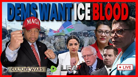 WAR ON ICE, DEMONCRATS WANT BLOOD! | CULTURE WARS 7.9.25 2PM