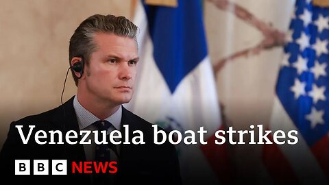 US Defence Secretary Pete Hegseth under scrutiny over second deadly Venezuela boat strike | BBC News