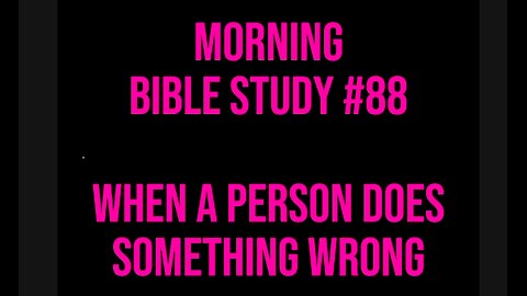 ⛅️ Morning Bible Study #88 When A Person Does Something Wrong 🥺 #ASL #deaf #signlanguage