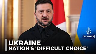 Ukraine under pressure: Zelenskyy says nation faces 'difficult choice'