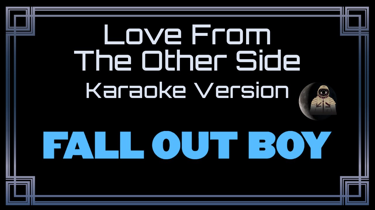 Fall Out Boy - Love From The Other Side (CC)