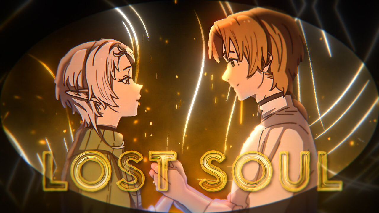 Lost Soul 🧡 - Anime mix [Edit/AMV]! 4K!