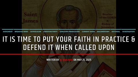 It Is Time To Put Your Faith Into Practice & Defend It When Called