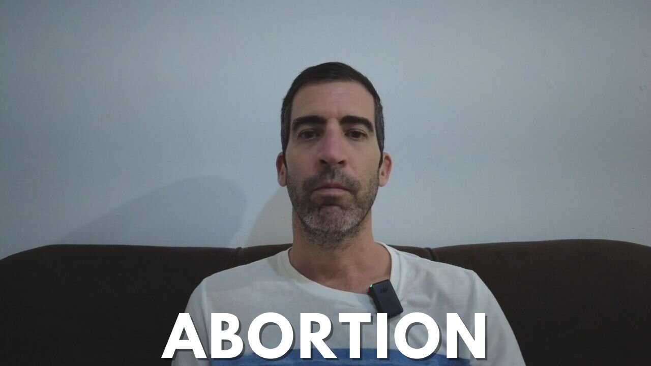 My thoughts on Abortion