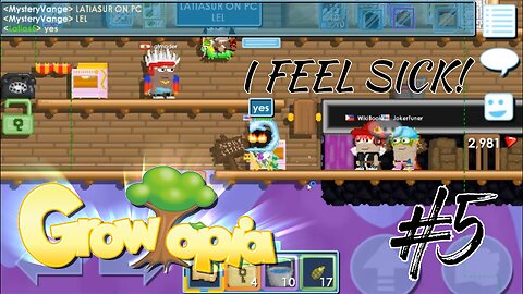 Growtopia #5 I FEEL SICK!