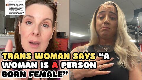 Woman Says Men Center Only Themselves & Trans Woman Says A Woman is a Person That Was Born a Female