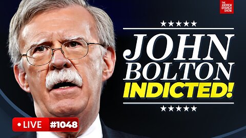 John Bolton INDICTED! Insurrection Act ONE DAY CLOSER!