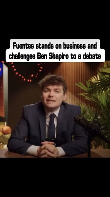 Nick Fuentes stands on business and challenges Ben Shapiro to a debate