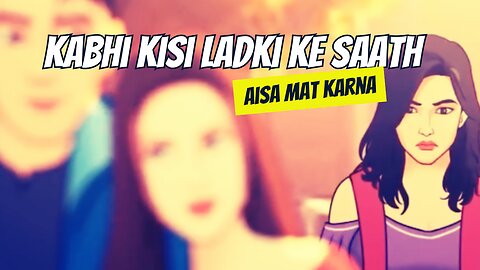Kabhi Kisi Ladki Ke Saath Aisa Mat Karna | True Horror Revenge Story in Hindi