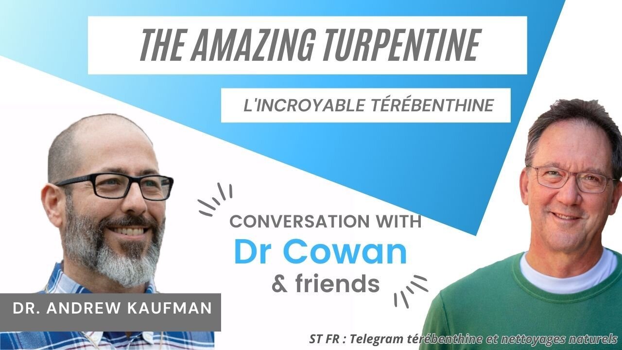 [Nov 3, 2022] l'incroyable térébenthine - the amazing turpentine - Dr Kaufman [terebenthineetnettoyages]