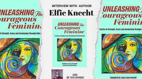 Unstoppable Elfie: Overcoming Life's Challenges with Courage and Resilience