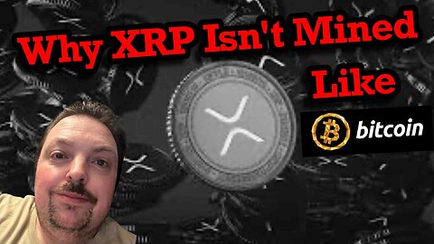 Why XRP Can't Be Mined Like Bitcoin: Key Differences and How Ripple Works