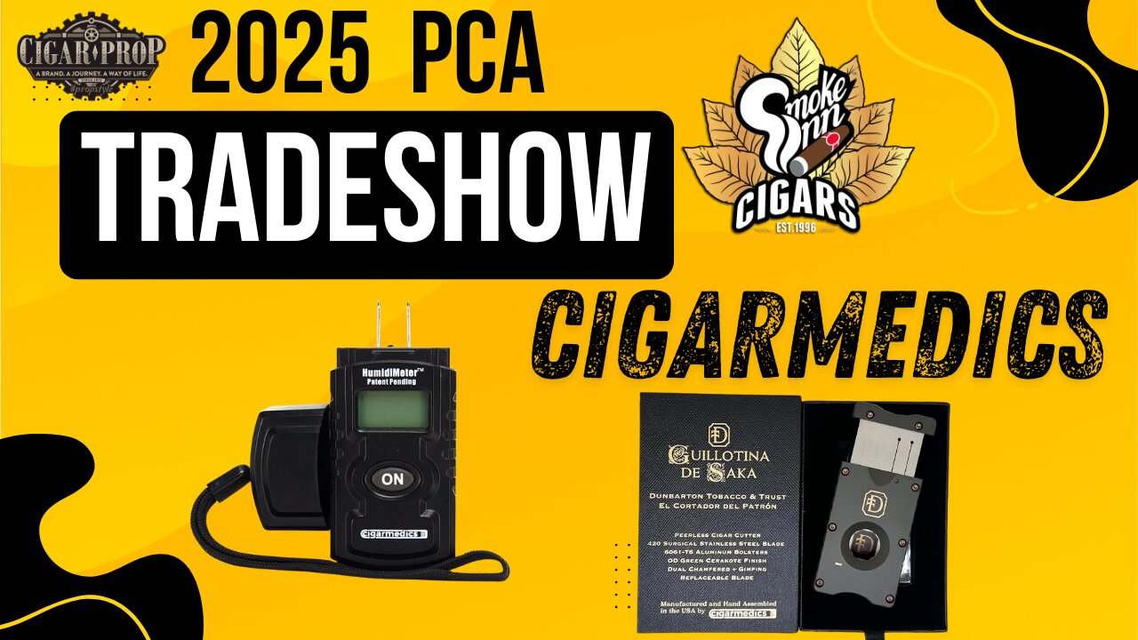 CigarMedics PCA Tradeshow 2025 | Cigar Prop