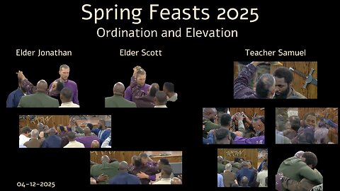 Spring Feasts 2025 - 2025-04-12 | Ordination and Elevation |