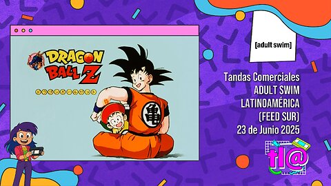 Tandas Comerciales Adult Swim Latinoamérica Feed Sur (23 de Junio 2025)