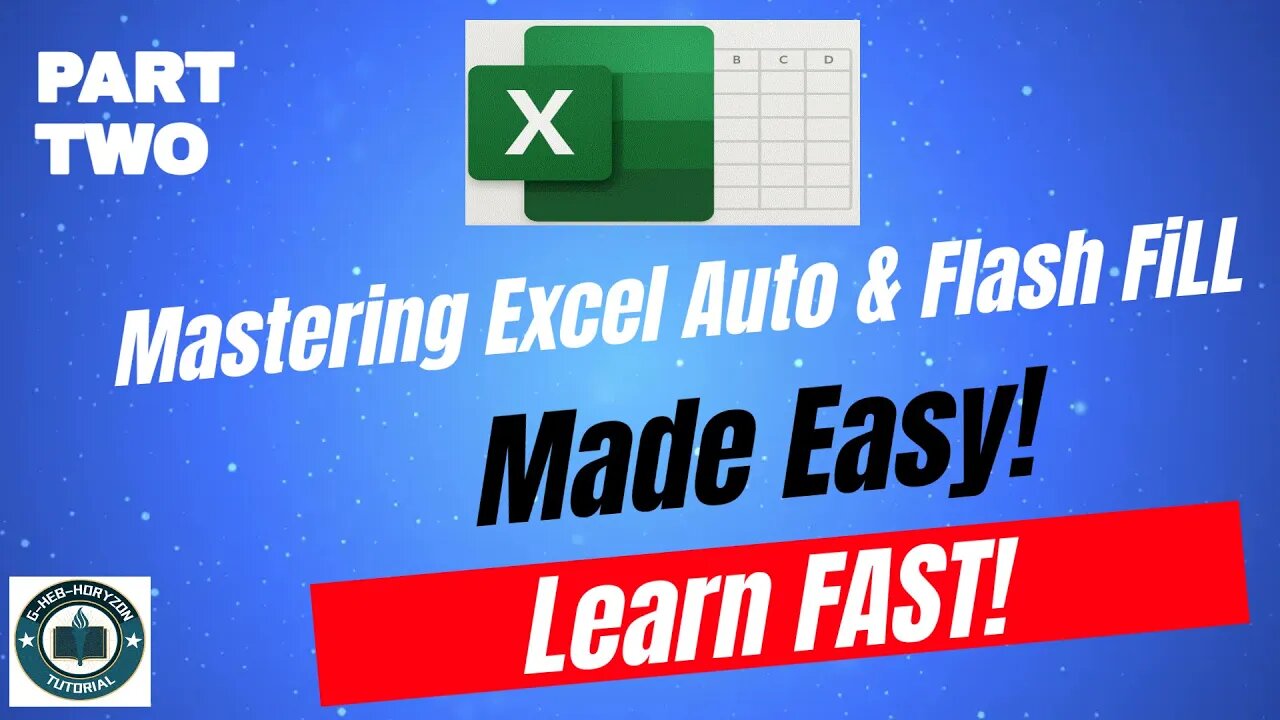 Mastering Excel Auto & Flash Fill – The Easy Way!