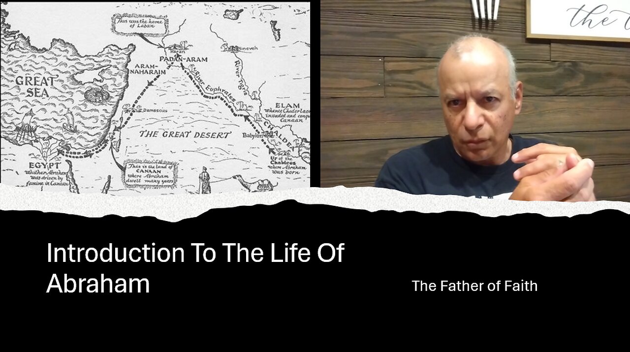 25th Episode Introduction To The Life Of Abraham