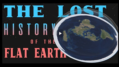 The Lost History Of Flat Earth: Vol. 2 (Full, 5-Hrs) - Ewaranon-Tartaria, Hidden History