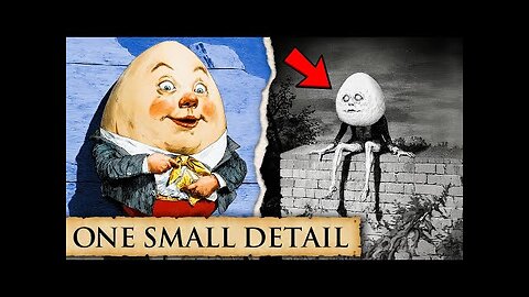 THE DISTURBING ORIGIN OF HUMPTY DUMPTY