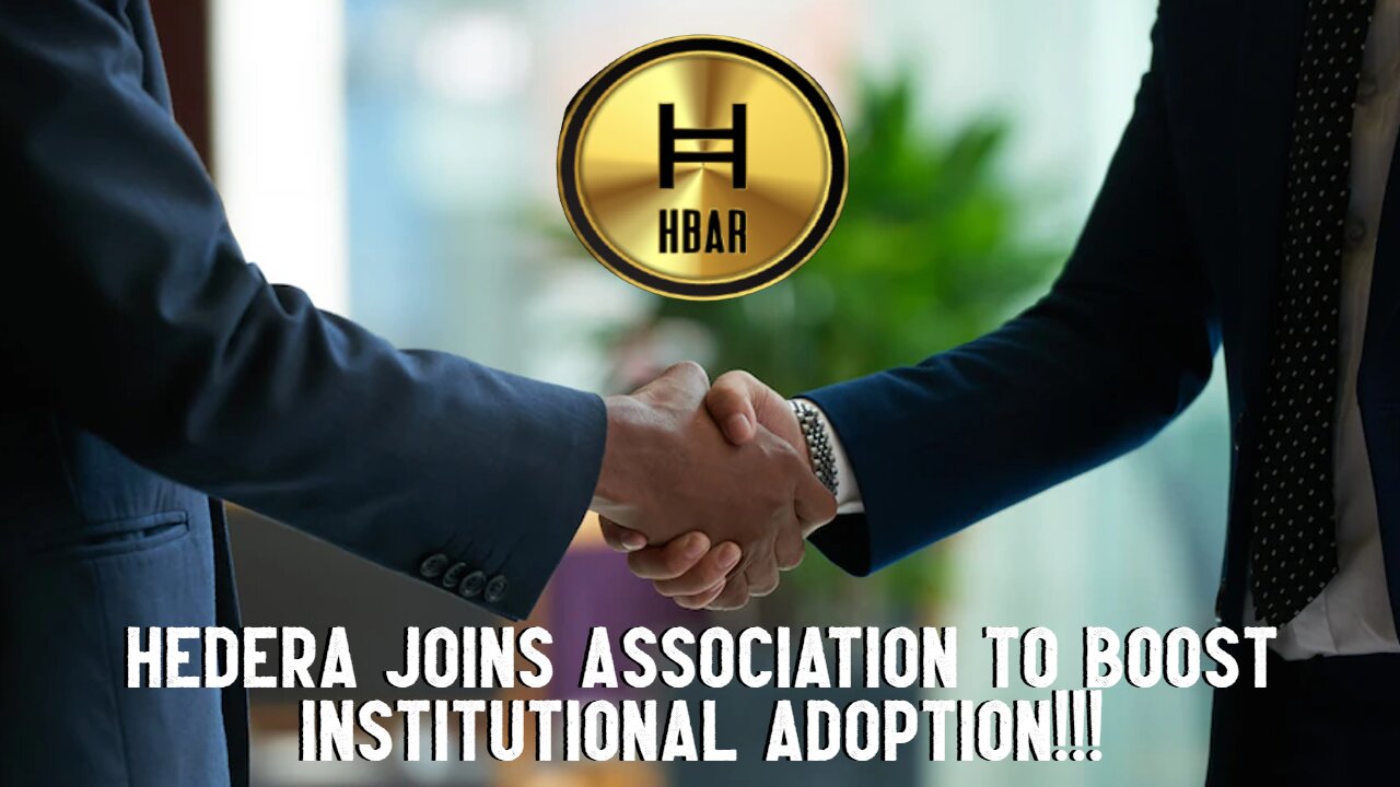 Hedera Joins association To Boost Institutional Adoption!!!