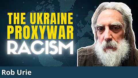 Revealed: The Insane Imperial Racism of US Proxy Warfare | Rob Urie