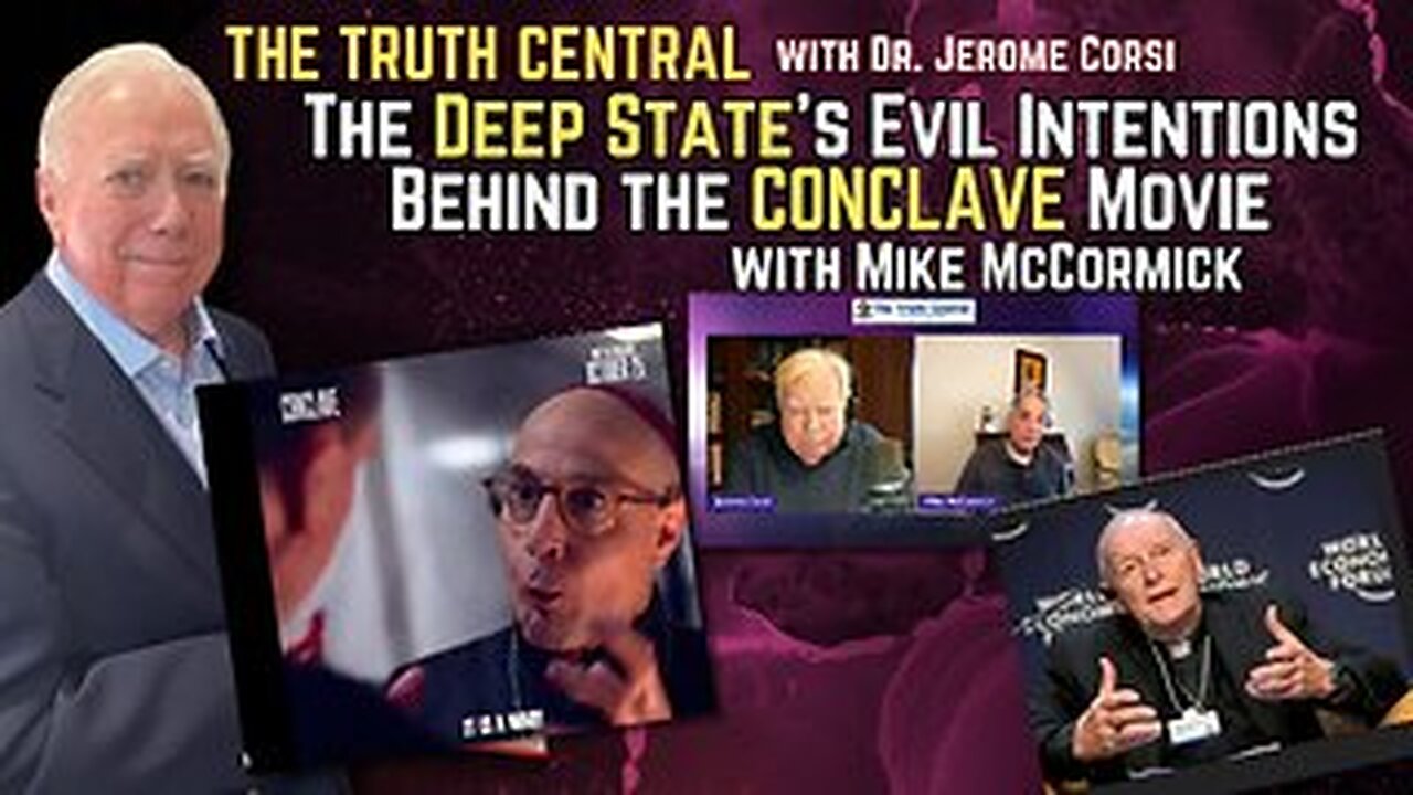 The Deep State's and Hollywood's Evil Intentions Behind the Conclave Movie