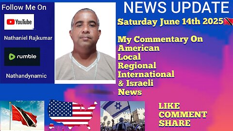 News Report Trinidad & Tobago Saturday June 14th 2025