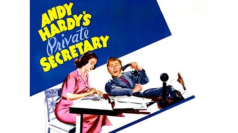 Andy Hardys Private Secretary
