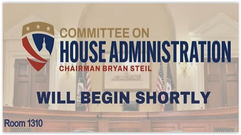 House Admin Cmte Hearing: Clean Rolls, Secure Elections