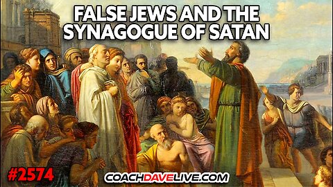 FALSE JEWS AND THE SYNAGOGUE OF SATAN | 1-8-2026