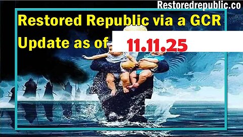 Restored Republic via a GCR Update as of November 11, 2025