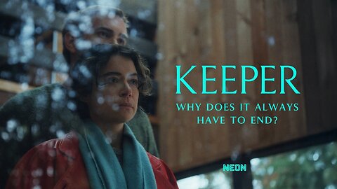 Keeper - Official 'Why Does it Always Have to End' Teaser Trailer (2025) Tatiana Maslany